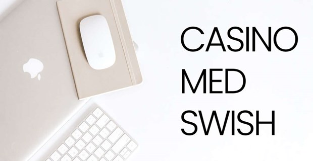 Casino med Swish – Snabbt och säkert för svenska spelare